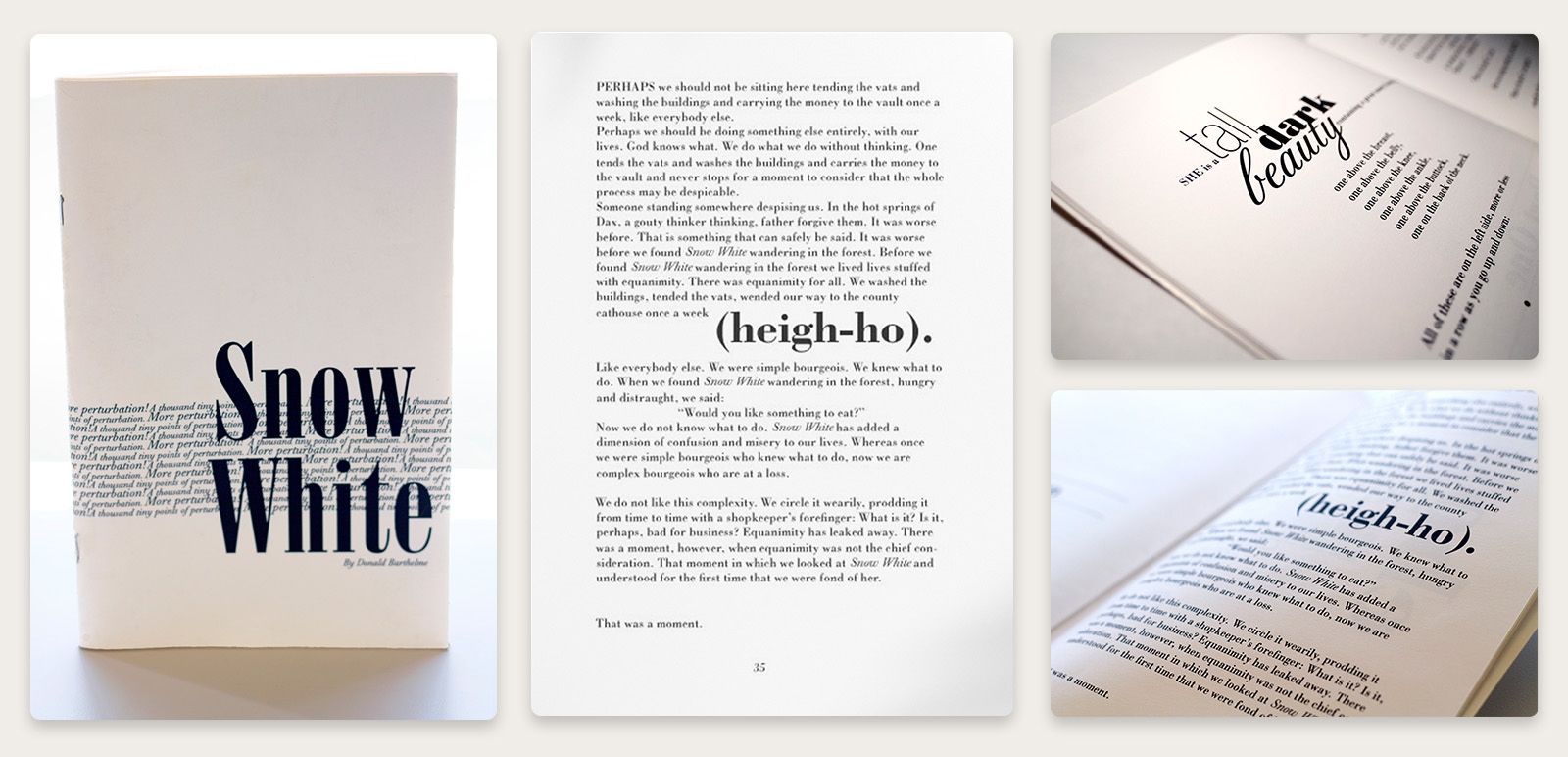 Snow White book design: cover with expressive typographic treatment, an interior spread with oversized heigh-ho punctuation, and two detail shots of type-as-image techniques